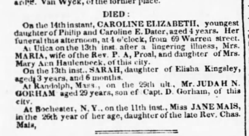 Miss JANE MAIS, aged 26, died in Rochester, NY on 11 June 1839; a dau. of the late Rev. Charles Mais