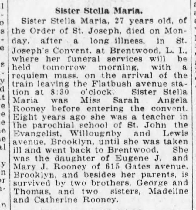 Sarah Angelia Rooney
14 Jul 1915
Bklyn Daily Eagle pg 4
????? If she is related