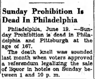 "Sunday Prohibition Is Dead in Philadelphia"