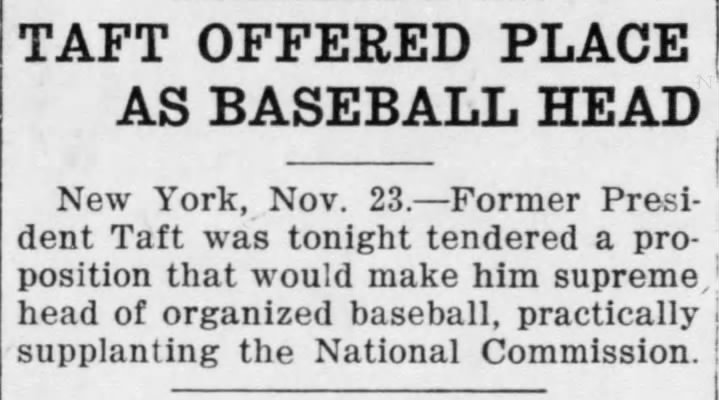 William Howard Taft Offered Job as Baseball Czar