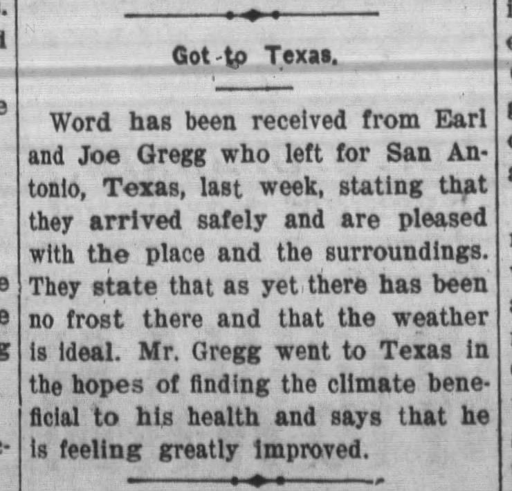 1909 Dec Joe & Earl Gregg arrive Texas