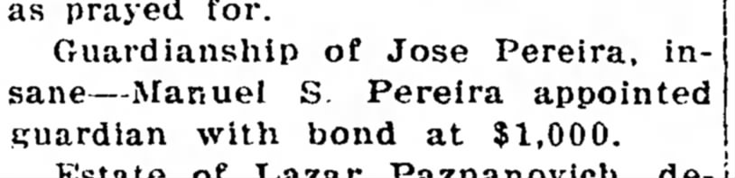 1921 - Jose Pereira insane - guardian Manuel S Pereira