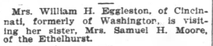 Mrs. Wm. H. Eggleston's sister in Washington, DC;  Jun 1905