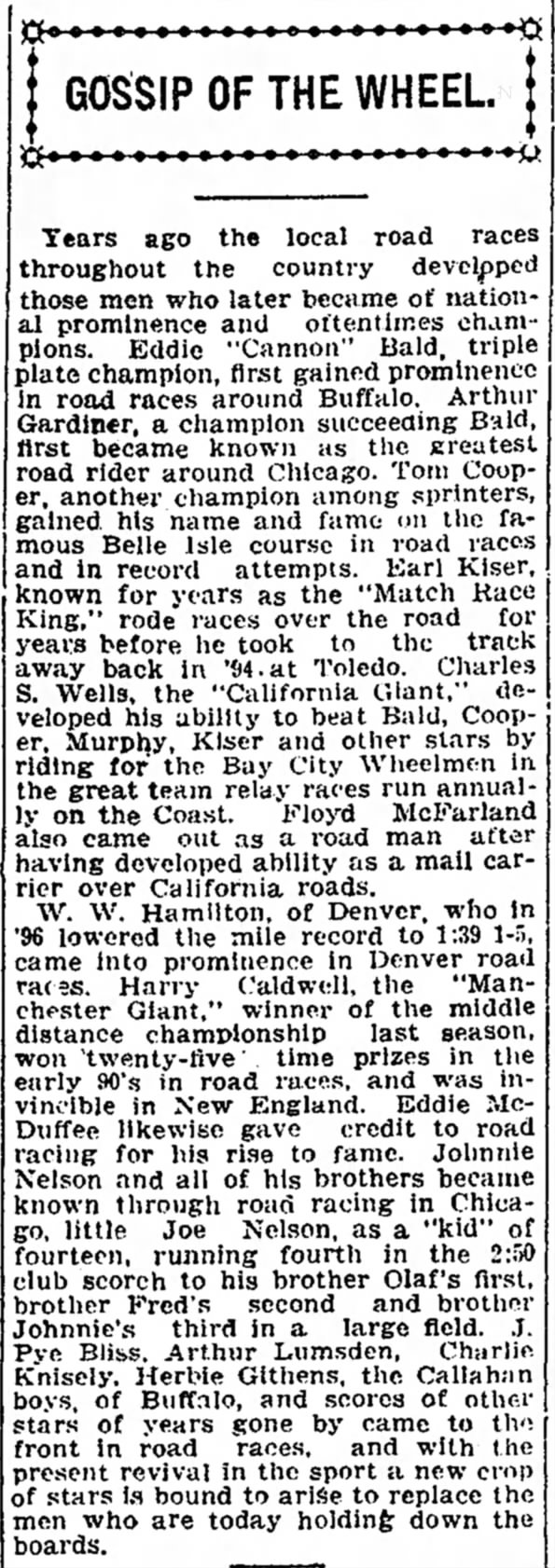 GOSSIP OF THE WHEEL
Charles S. Wells "California Giant"