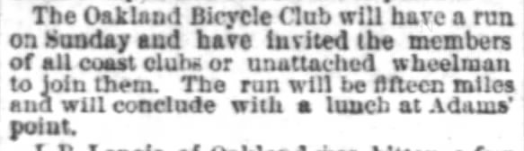 The Oakland Bicycle Club will have a run.