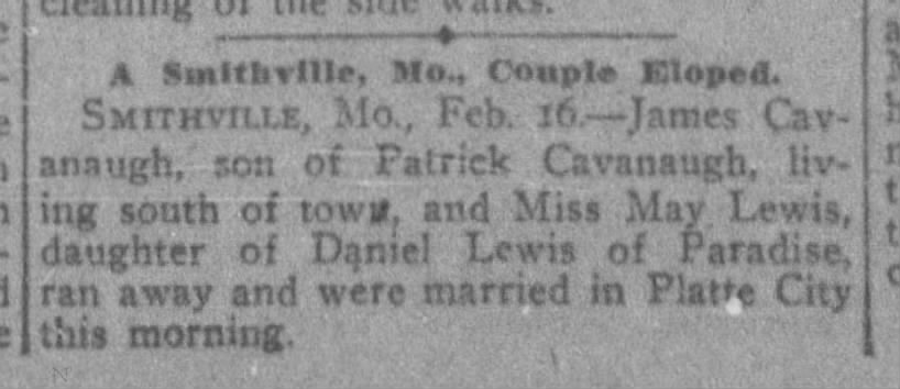 Smithville MO Couple Eloped
James Cavanaugh s/o Patrick and May Lewis