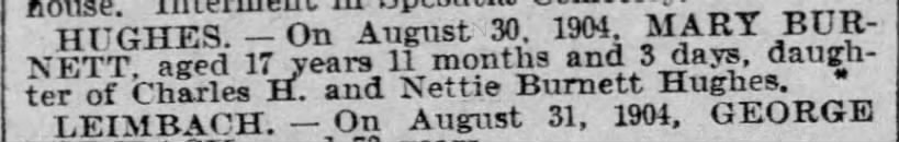 1904 Mary Burnett age 17 dau Charles H & Nettie Burnett Hughes
