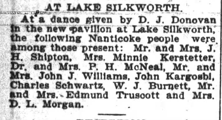 1903 D.J. Donovan gives dance in a new pavilion at Lake Silkworth.