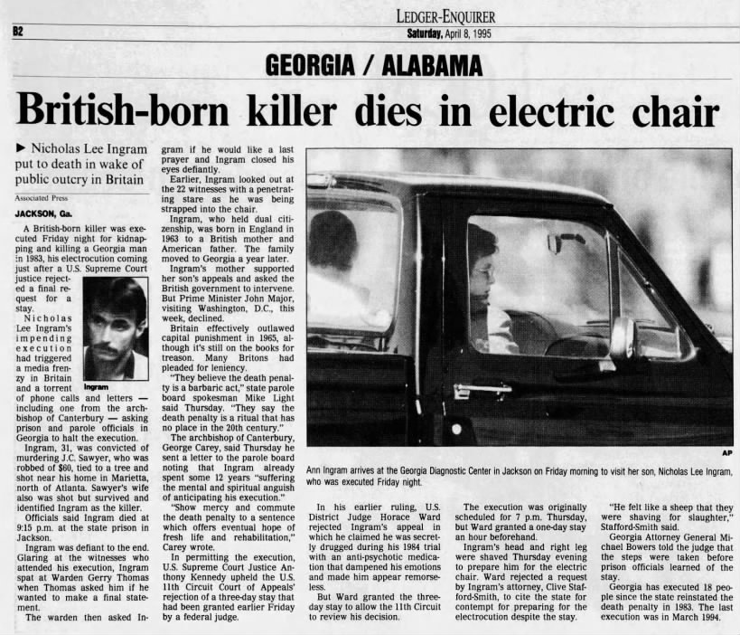 British-Born Killer Dies in Electric Chair [Nicholas Lee Ingram, Georgia, 04/07/1995 LedgerEnq pg12)