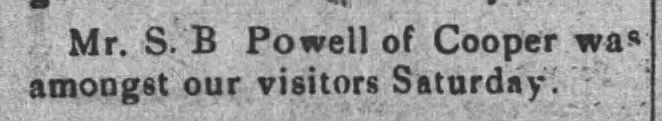 S.B. Powell visit; The Union Banner; Thurs, 6 February 1908; p. 5; col. 1