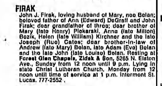 John J Firak's Obituary. Husband of Mary Belan.
