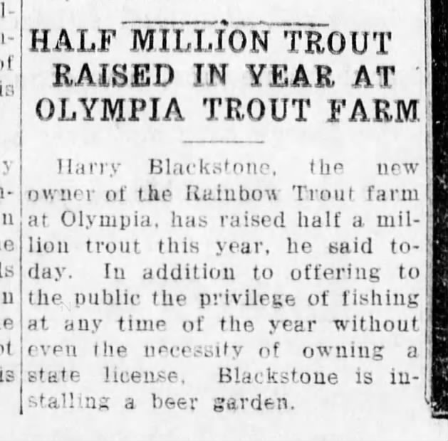 Half Million Trout raised in year at Olympia Trout Farm 12 Jul 1934