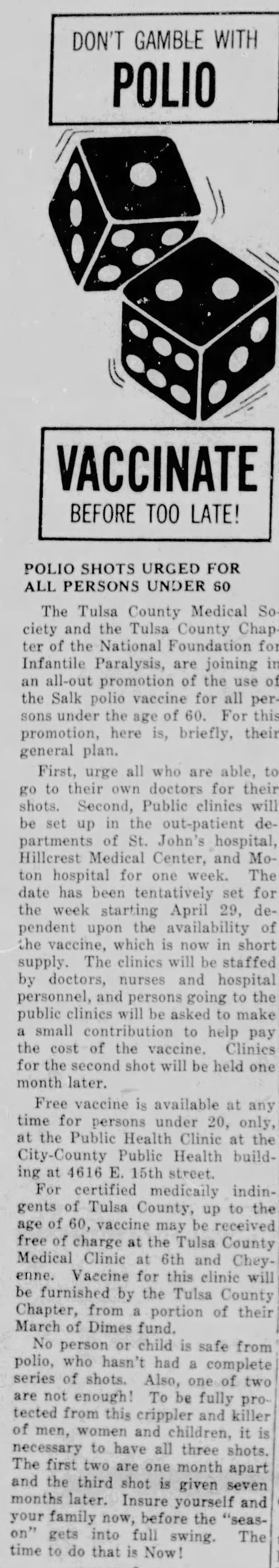 Tulsa County residents urged to get the  Salk vaccine (a series of three shots) for polio.