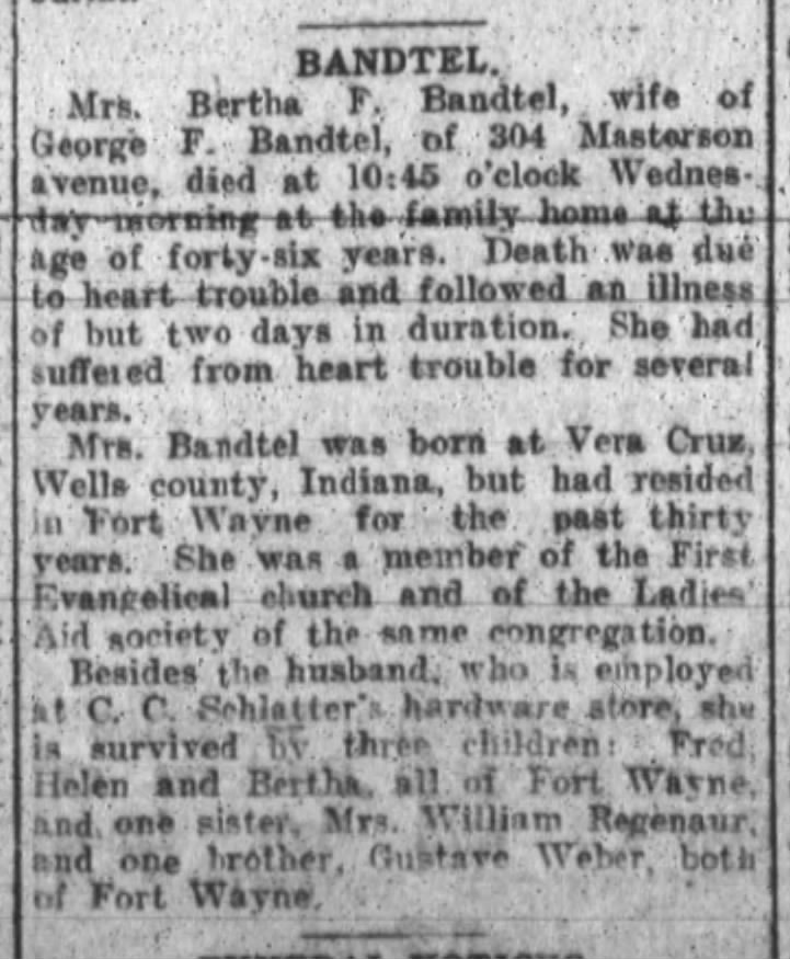 Bertha Bandtel Obit. The Ft. Wayne Sentinel, Aug.2, 1916 Wed.