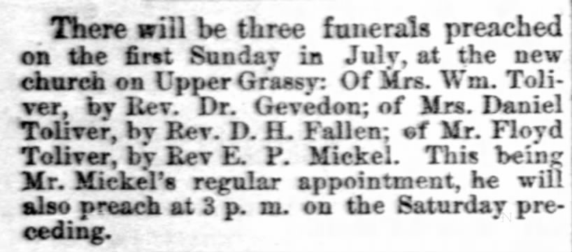 1885 24 June:  3 Toliver funerals being preached on Upper Grassy KY