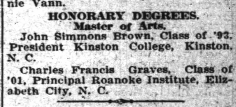 Kinston History  Kinston College Honorary degree
News & Observer May 14, 1909