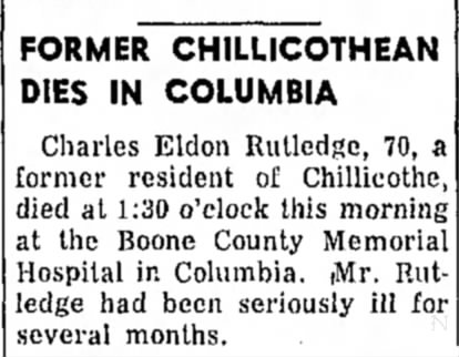 Rutledge, Charles Eldon;obit; The Chillicoth ..ion Tribune, Dec. 24, 1971, pg 9