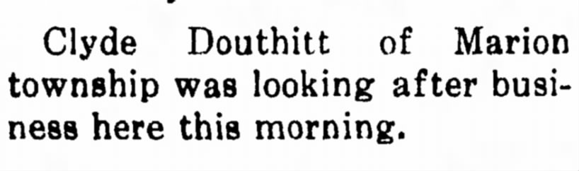 Clyde Douthitt Aug. 4, 1917