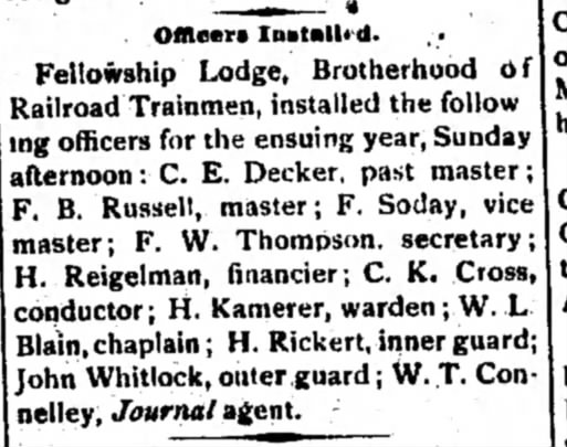 Officers Installed for 1895
Frank Soday Brotherhood of Railroad Trainmen