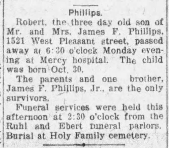 QCTimes Nov 4, 1919 Davenport, Iowa
         Robert Phillips 3 days old