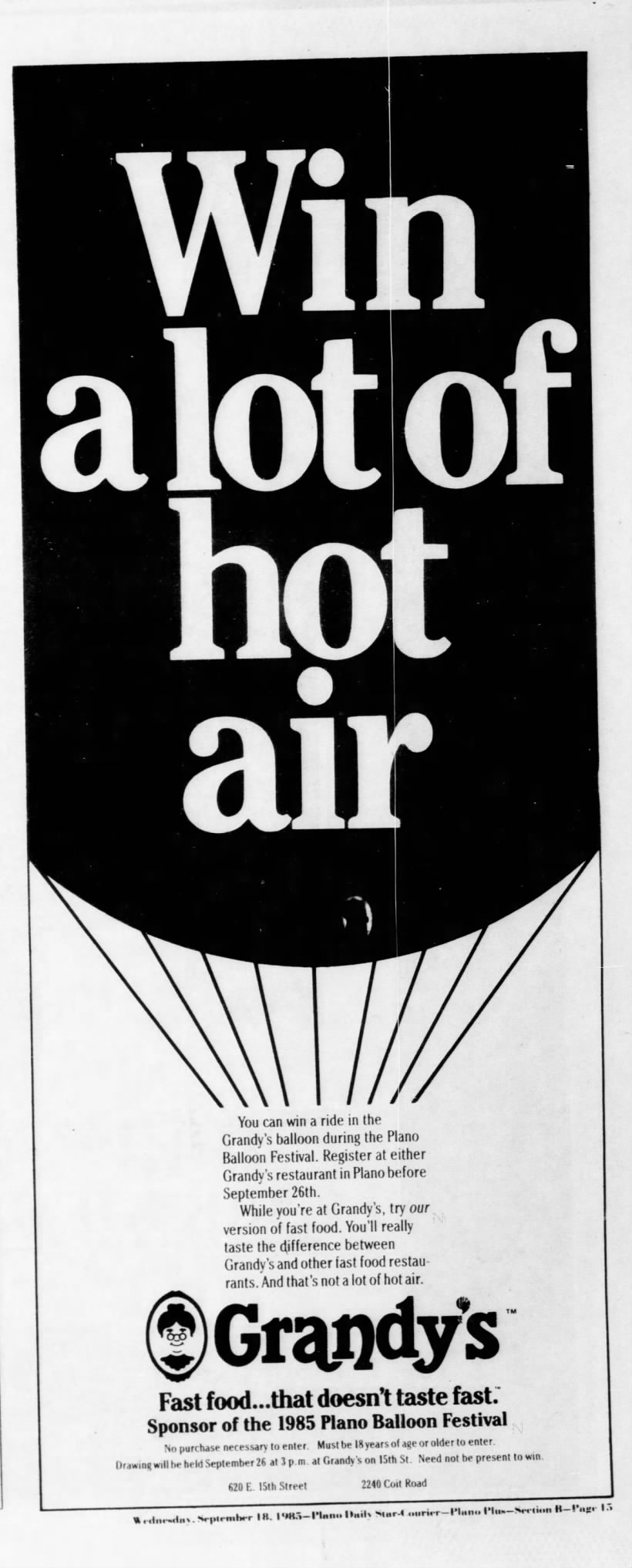 Win a lot of hot air. Grandy's. Sponsor of the 1985 Plano Balloon Festival.