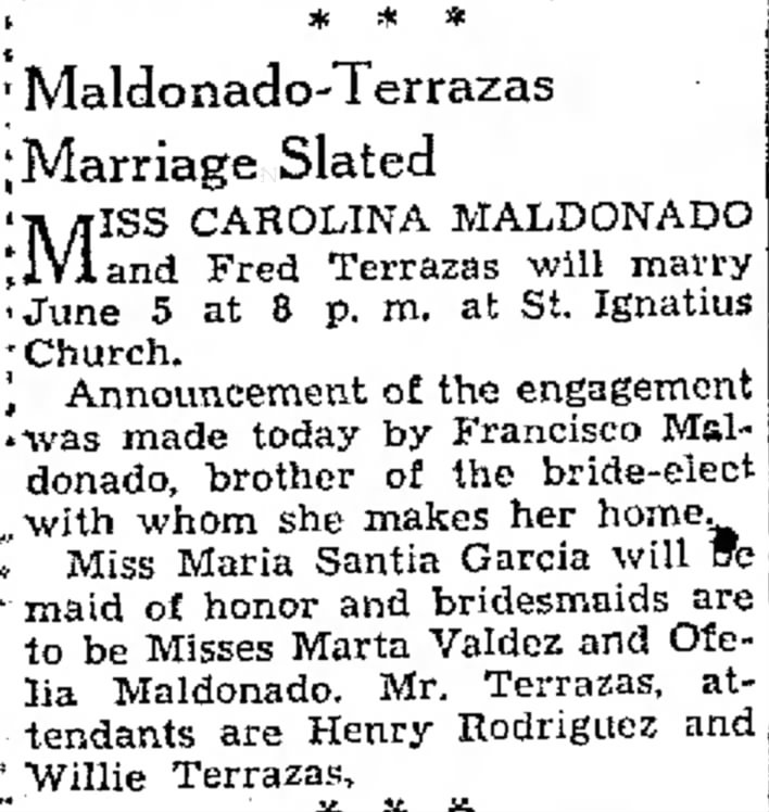 May 4, 1937

Maldonado-Terrazas Marriage Slated

Carolina Maldonado