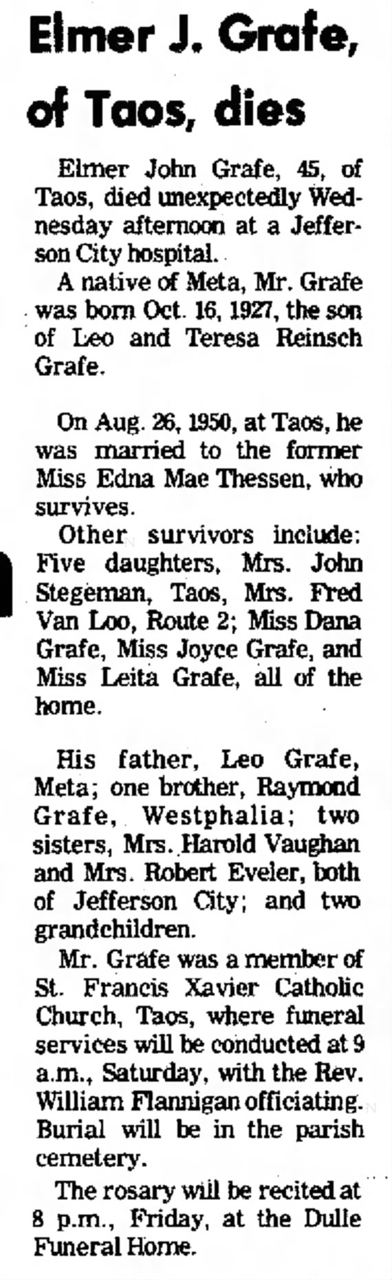 Elmer Grafe. Moms brother. May 3 1973 Son Of Leo and Teresa Reinsch Grafe