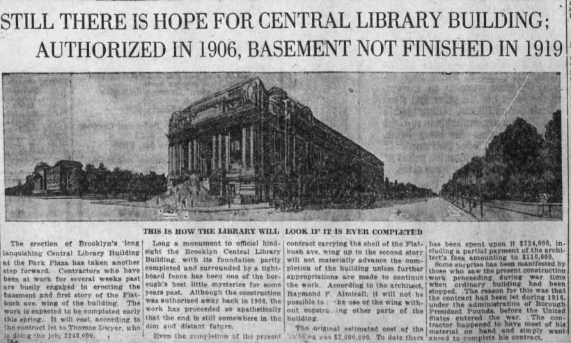 Still There Is Hope for Central Library Building; Authorized in 1906, Basement Not Finished in 1919