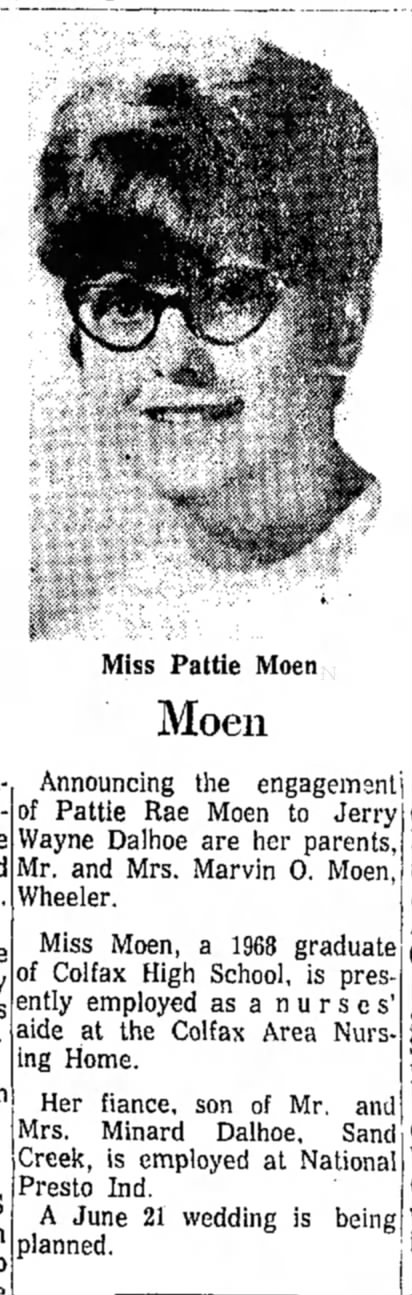 Miss Pattie rae Moen - Engagement to Jerry Wayne Dalhoe