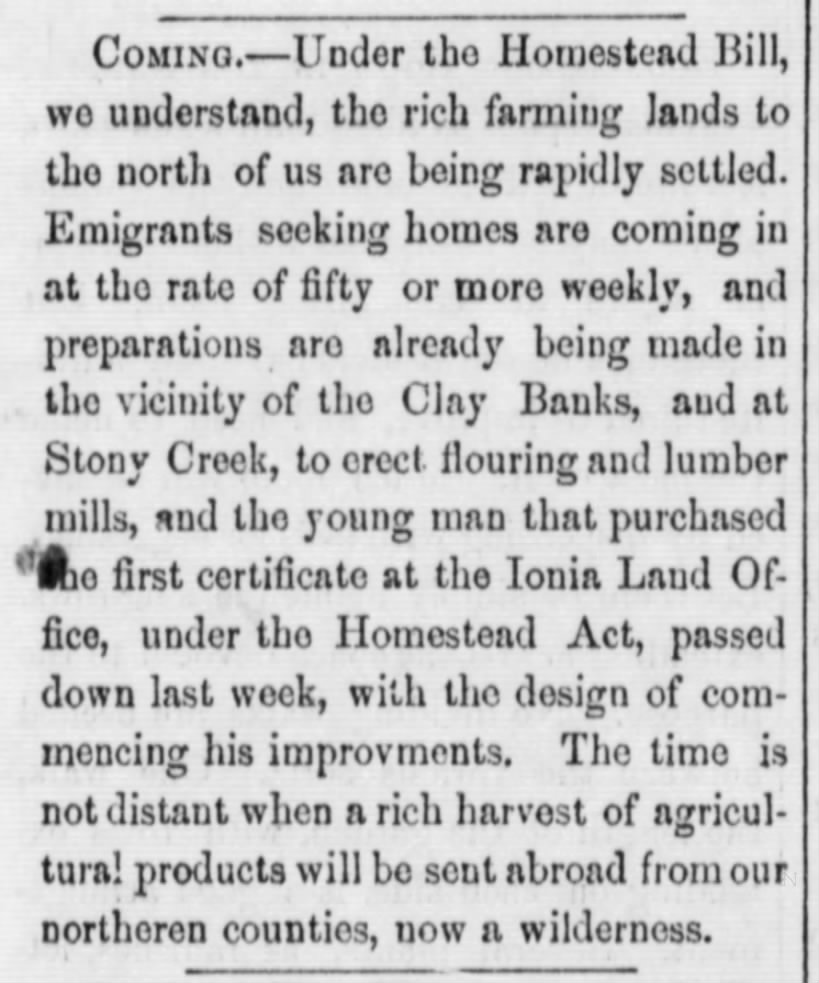 People are moving to Michigan to claim land under the Homestead Act, May 1863