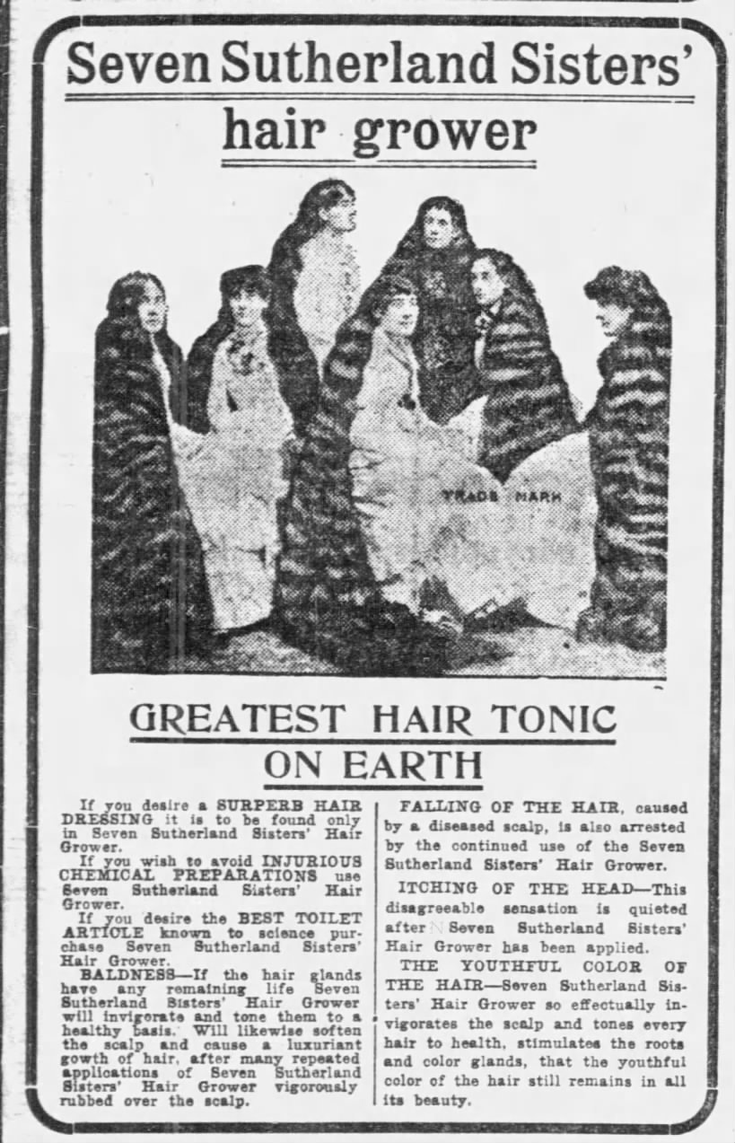 Seven Sutherland Sisters' Hair Grower ad (1908)