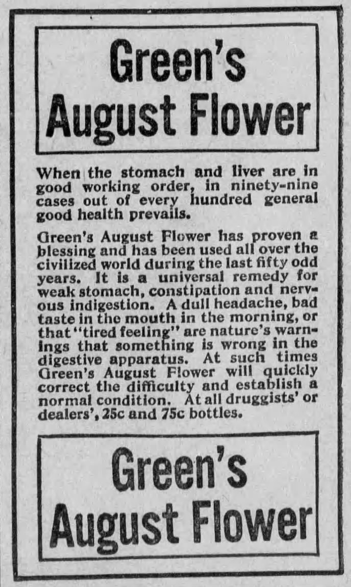 Green's August Flower ad (1917)