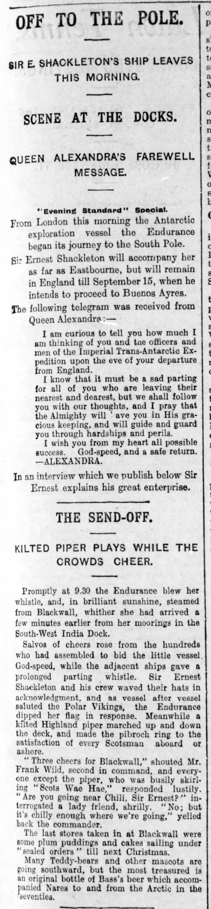 Shackleton's Imperial Trans-Antarctic Expedition leaves London; the queen sends farewell telegram