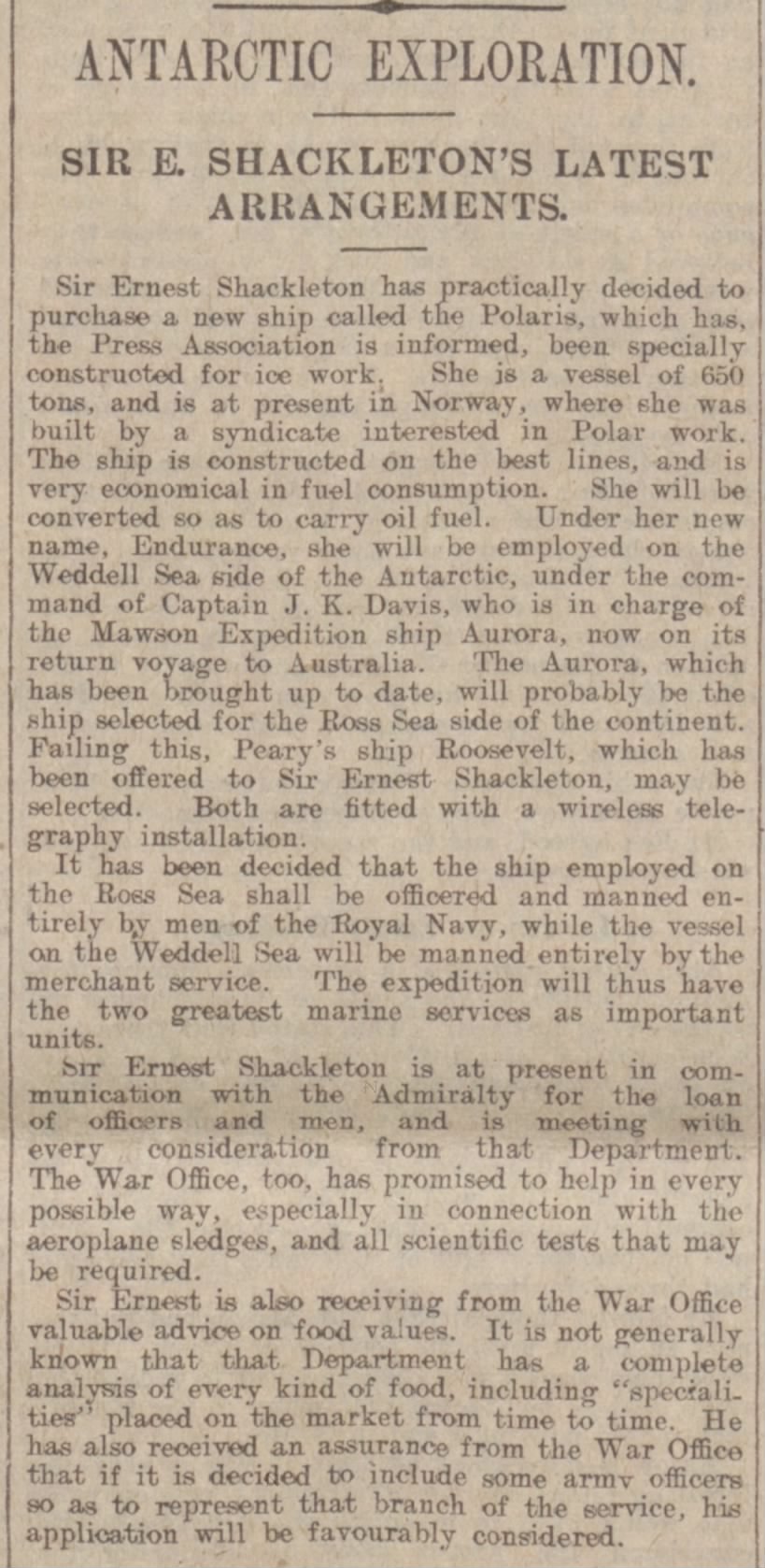 Ernest Shackleton will purchase the Norwegian ship Polaris (renamed Endurance) for his expedition