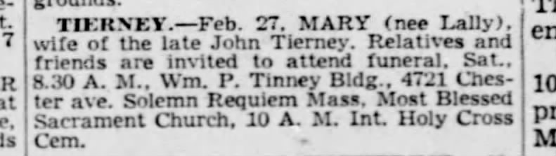Mary Lally Tierney wife of Late John Tierney   Holy Cross
01 Mar 1940