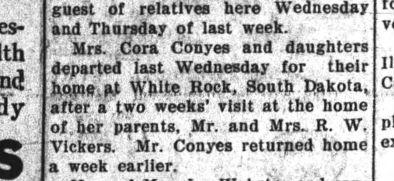1911 Jul 6 - Cora Conyes and daughters return to home White Rock, South Dakota.