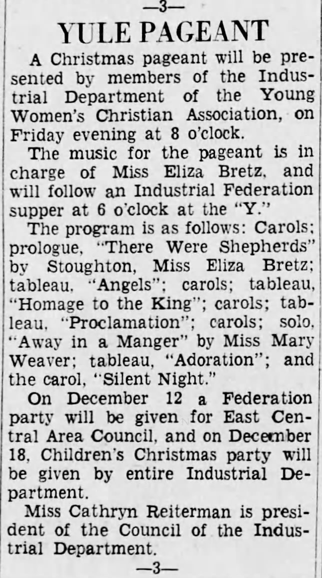 1936 Eliza Bretz in charge of Yule pageant and sings prologue