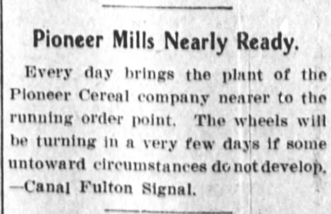 PIONEER Cereal Co. 1902.08.01 Mill nearly ready at Canal Fulton