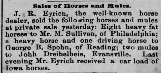 Joshua R Eyrich sold horses and mules, April 1888