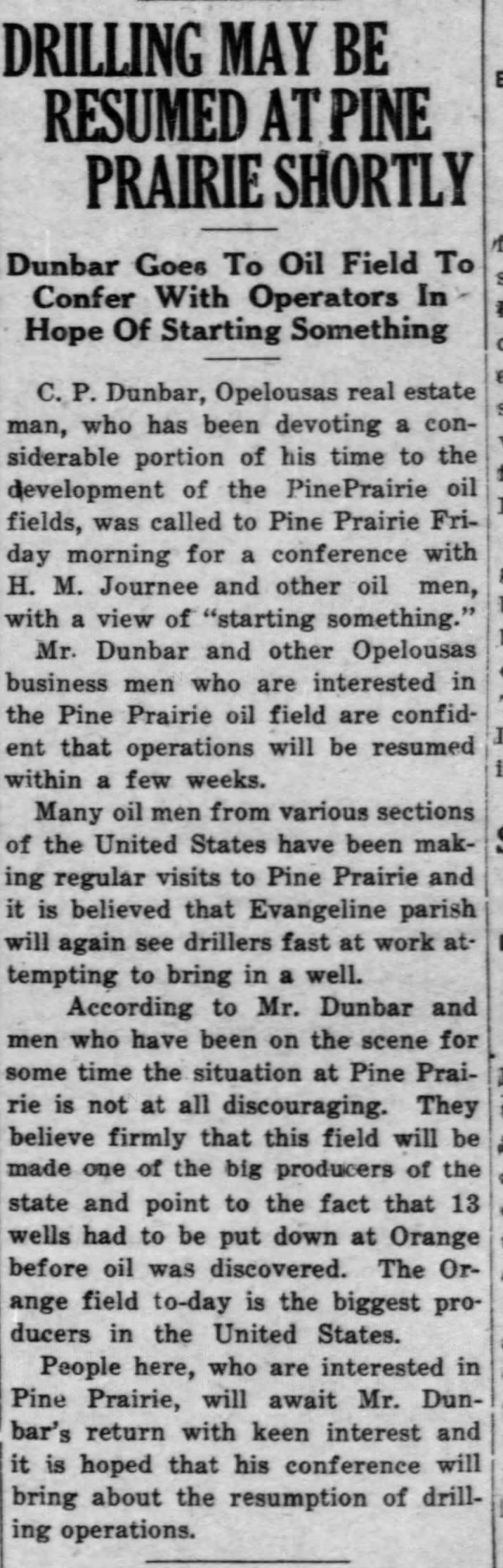 H.M. Journee wants to drill again at Pine Prairie 1922
