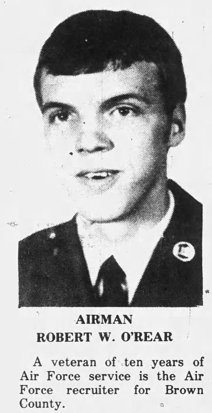 Robert W O'Rear is Air Force recruiter July 1974