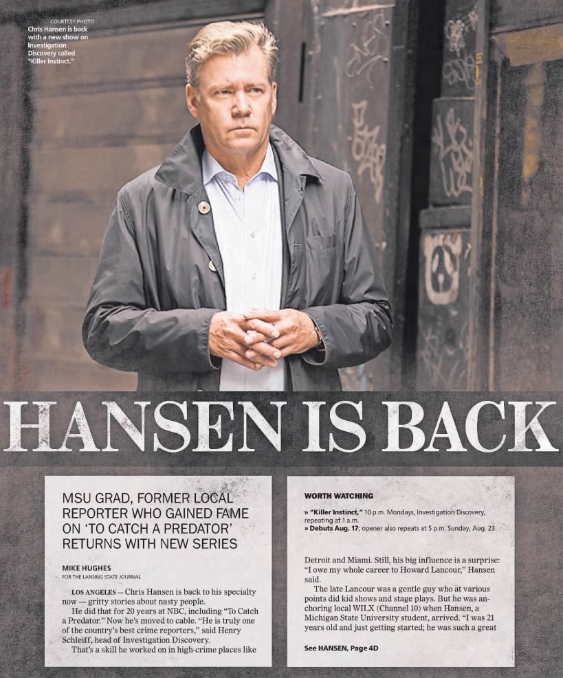 Hansen is back: MSU grad, former local reporter who gained fame on 'To Catch a Predator' returns