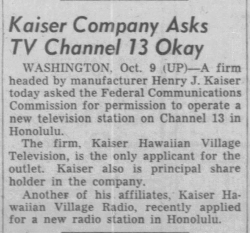 Kaiser Company Asks TV Channel 13 Okay