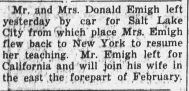 Burley Herald, Burley ID 1-9-1947 Mr. and Mrs. Donald Emigh leave for SLC en route to NY and CA