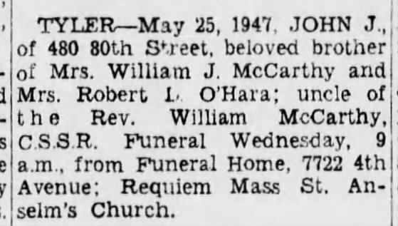 John J. Tyler obit 5/25/1947   brother of Margaret Tyler Mccarthy (Mrs. william J.)
