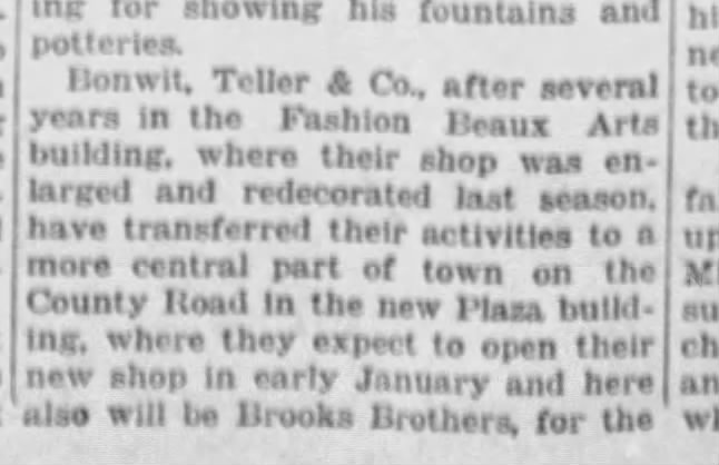 Bonwit Teller & Co. after… years in…Beaux Arts building…to…County Road in the new Plaza building.