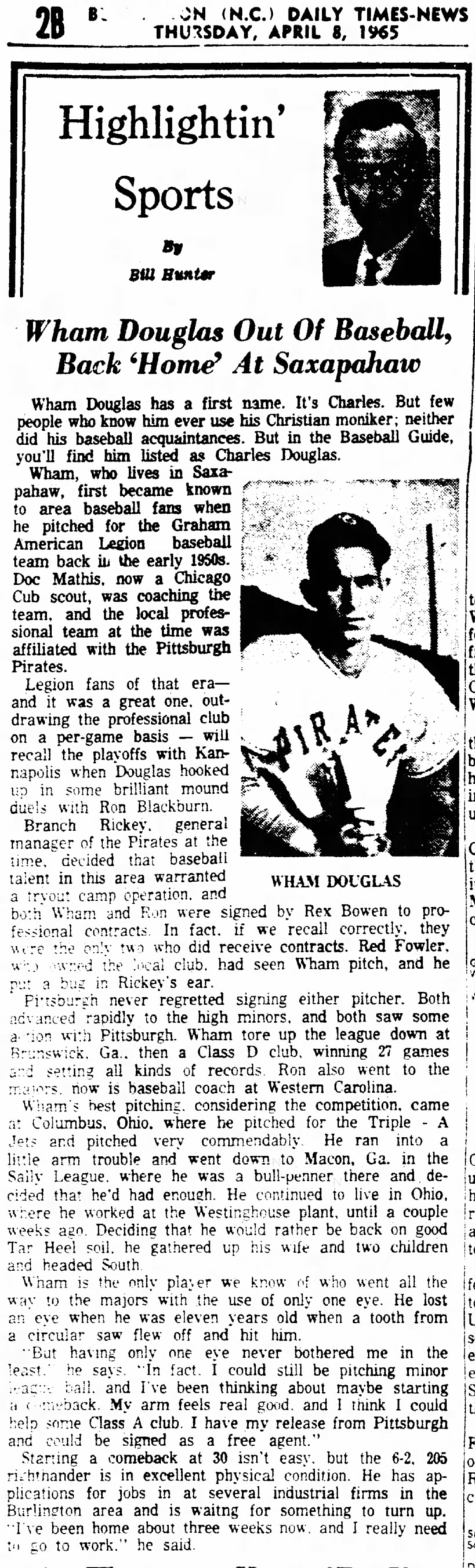 Apr 8, 1965: "Wham" Douglas, out of baseball; back home at Saxapahaw