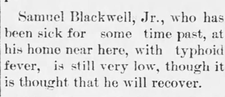 Sam Blakwell Jr typhoid The Index Nov 13 1895 Wed pg 3 col 2