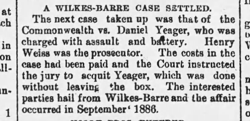 Dollar Weekly News(Wilkes-Barre, Pa) 12 Mar 1887, Sat pg 2. Daniel Yeager