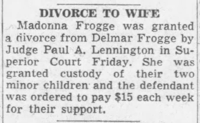 Aunt Donnie and Delmar divorced 6 Aug 1955 Muncie Evening Press Muncie, Indiana